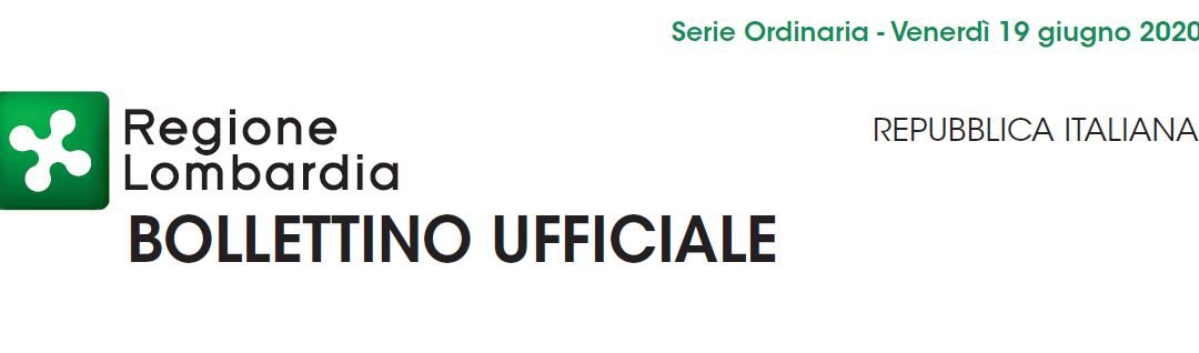 Regione Lombardia. Bollettino Ufficiale del Venerdì 19 Giugno 2020