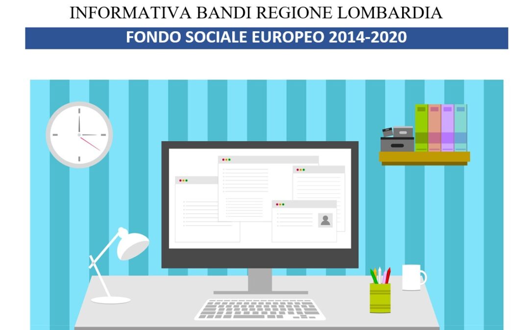Fondo Sociale Europeo 2014 2020. Piani Aziendali di Smart Working