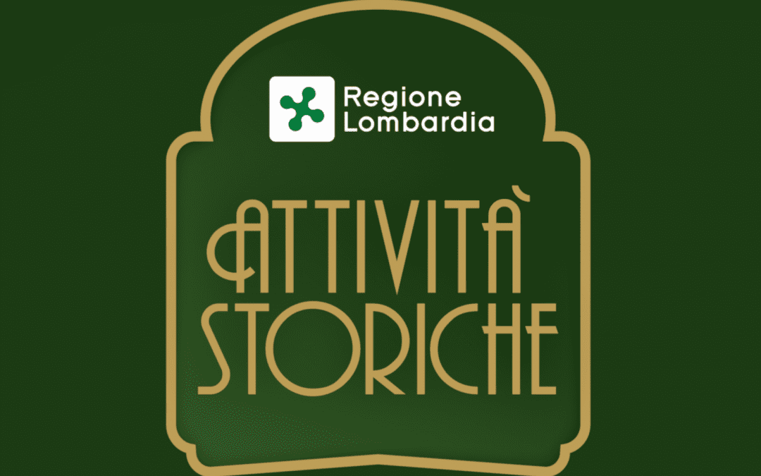 Regione Lombardia Bando Imprese Storiche Verso il Futuro 2022