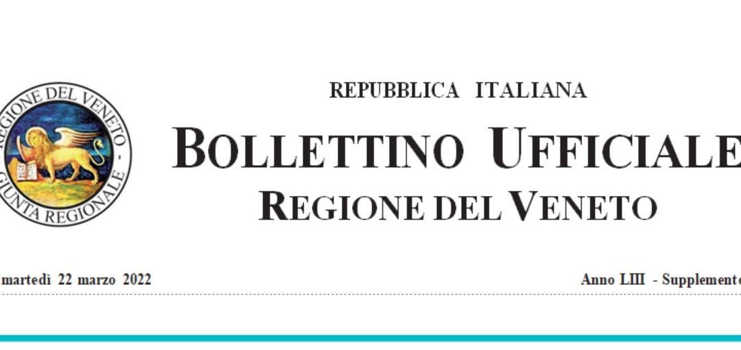 Regione Veneto. Bollettino Ufficiale. Martedì 22 Marzo 2022