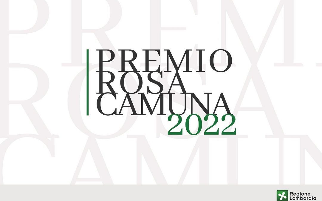 Premio Rosa Camuna 2022, ecco chi sono i premiati – www.lombardianotizie.online