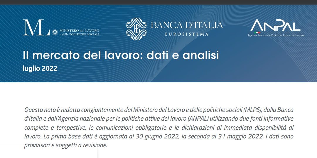 Il mercato del lavoro: dati e analisi luglio 2022