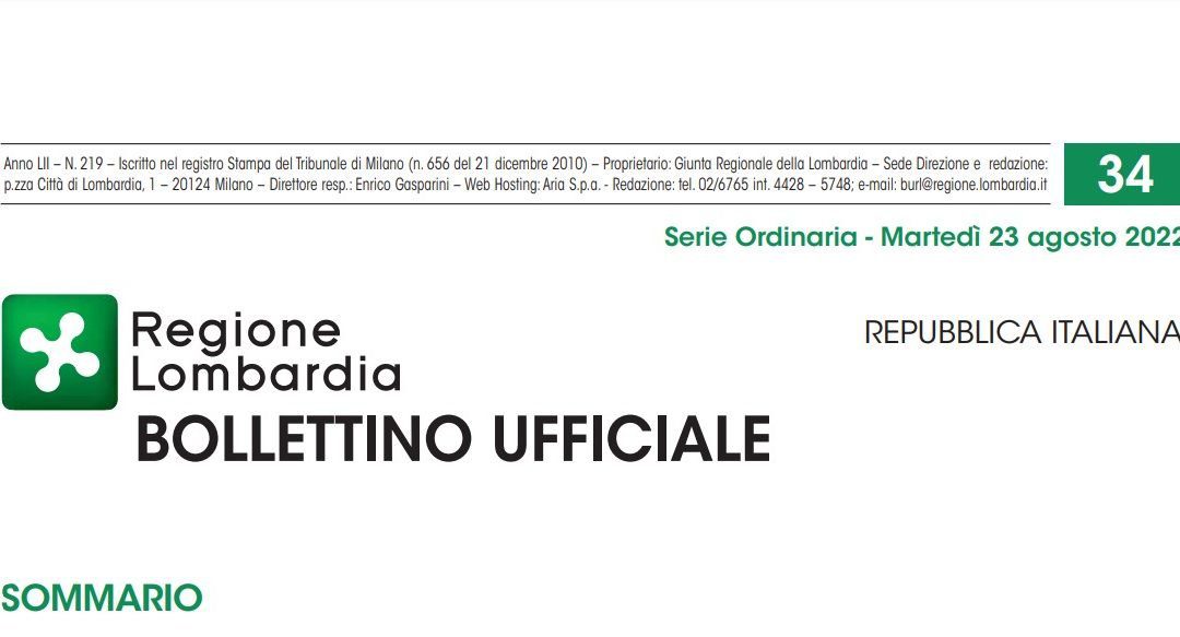 Regione Lombardia. Bollettino Ufficiale. Martedì 23 Agosto 2022.