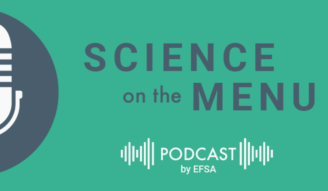 Sintonizzatevi sul primo podcast dell’EFSA. Sul menu c’è la scienza! – www.efsa.europa.eu