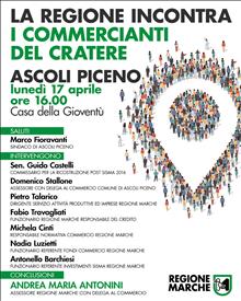 “La Regione incontra i commercianti del cratere”, lunedì 17 aprile ad Ascoli Piceno – www.regione.marche.it