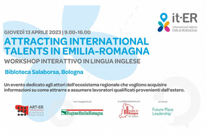 Attrarre talenti dall’estero: un workshop – imprese.regione.emilia-romagna.it
