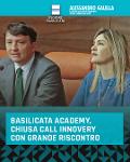 BASILICATA ACADEMY, CHIUSA CALL INNOVERY CON GRANDE RISCONTRO
		 – www.regione.basilicata.it