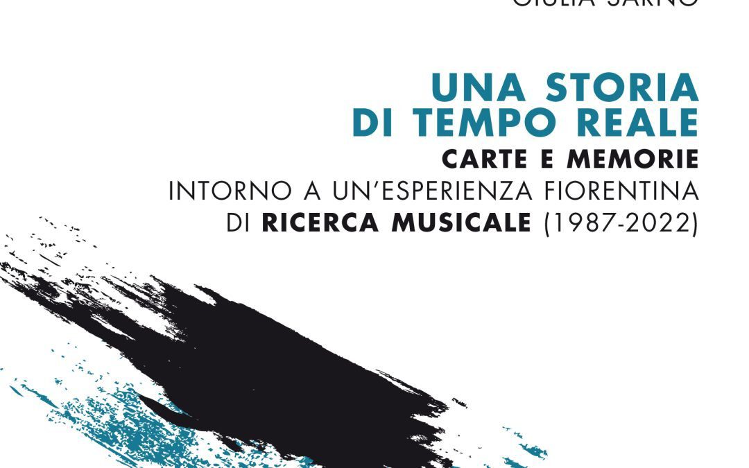 Musica e sperimentazione, il 20 aprile a palazzo Sacrati il libro dedicato a Tempo Reale 
						 – www.toscana-notizie.it