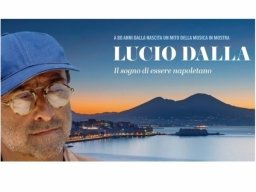 Lucio Dalla. Il sogno di essere napoletano – www.regione.campania.it