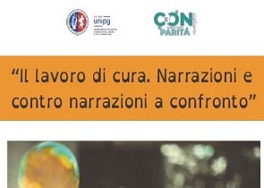 lavoro di cura, domani 16 maggio a perugia nuovo appuntamento del ciclo di seminari promosso da consigliera regionale di parità e dipartimento fissuf università di perugia – www.regione.umbria.it