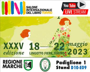 La Regione Marche alla XXXV edizione del Salone Internazionale del Libro di Torino – www.regione.marche.it