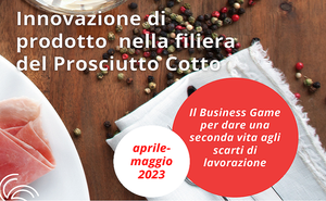 Business game per una filiera circolare del prosciutto cotto – imprese.regione.emilia-romagna.it