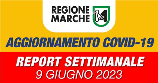 Coronavirus Marche: aggiornamento dati dal Servizio Sanità – situazione al 09/06/2023 ore 12.00 – www.regione.marche.it
