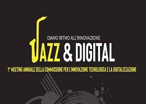 “JAZZ & DIGITAL: Diamo ritmo all’innovazione”; Perugia, 14 luglio 2023 – www.regione.umbria.it