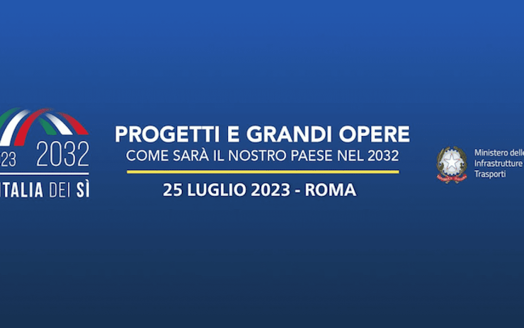 “L’ITALIA DEI SÌ” Progetti e grandi opere per il Paese – www.mit.gov.it