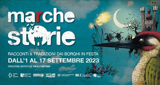 Al via dal 1° settembre la III Edizione di MArCHESTORIE, il festival dei borghi marchigiani – www.regione.marche.it