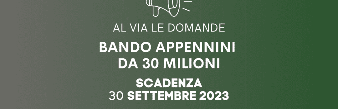 Ministero del Turismo, al via presentazione domande per i 30 milioni del “Decreto Appennini”