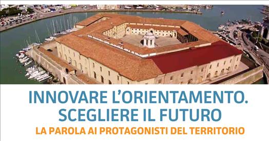 ‘Innovare l’orientamento. Scegliere il futuro. La parola ai protagonisti del territorio’, appuntamento ad Ancona il 10 ottobre – www.regione.marche.it
