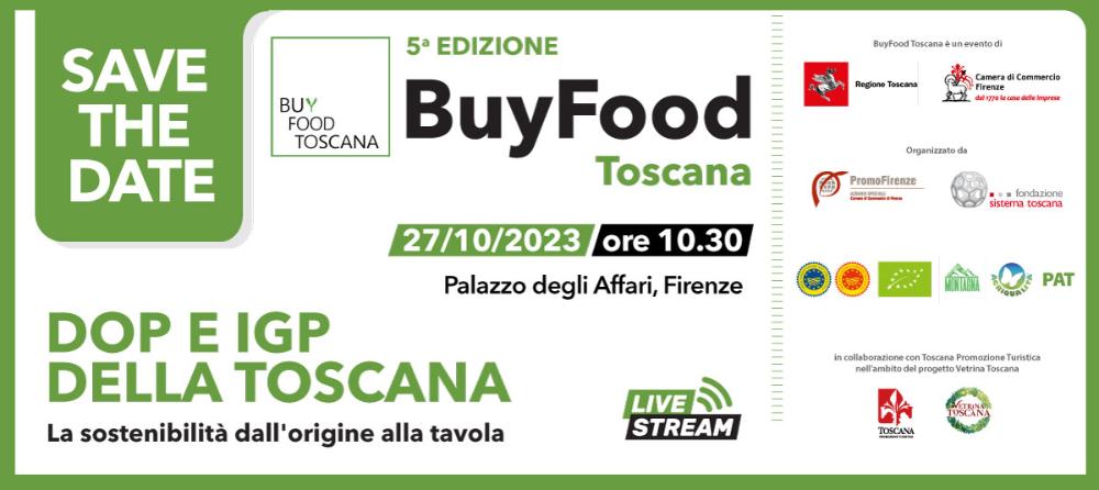 Quinta edizione di BuyFood Toscana, mercoledì 18 la presentazione 
						 – www.toscana-notizie.it