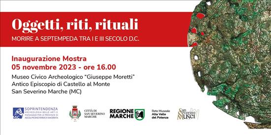 Domenica 5 novembre apre a San Severino Marche la mostra archeologica “Oggetti, riti, rituali” – www.regione.marche.it