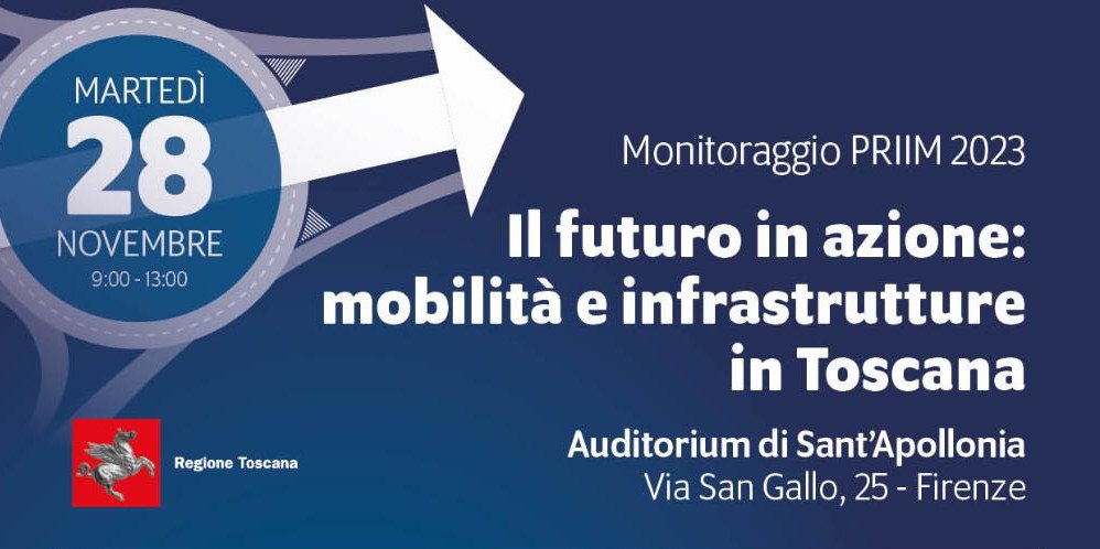 Il futuro in azione. Mobilità e infrastrutture in Toscana, evento il 28 novembre 
						 – www.toscana-notizie.it