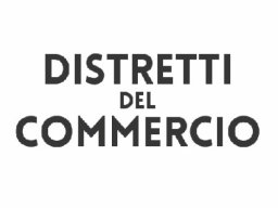 Contributi a fondo perduto a sostegno delle MPMI localizzate nei distretti del commercio – www.regione.campania.it