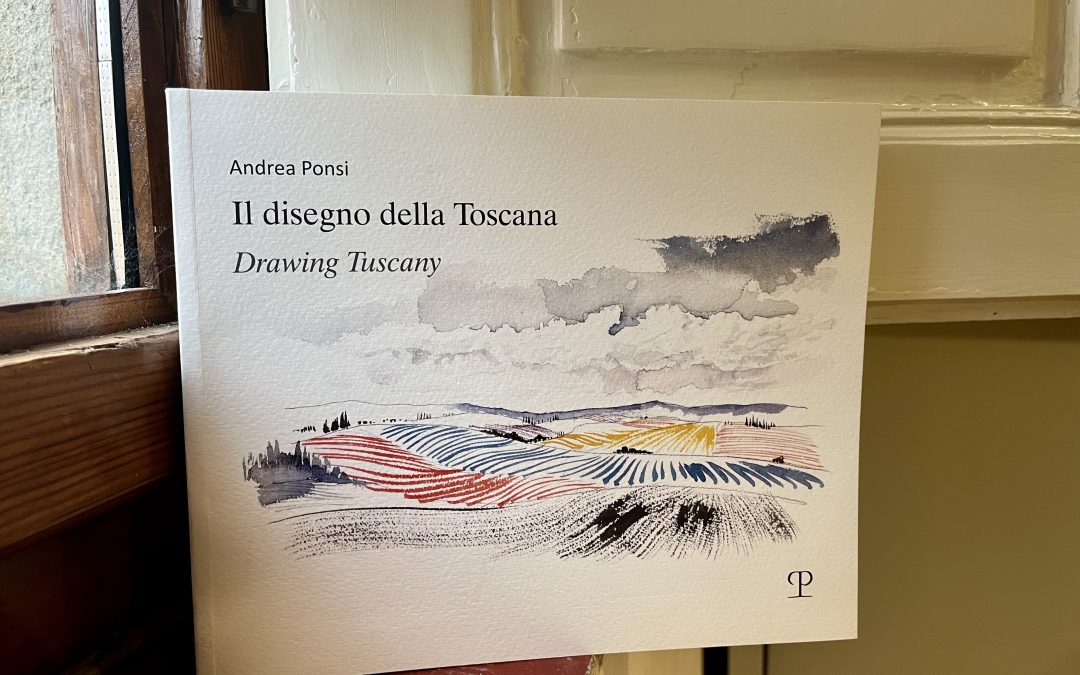 La Toscana disegnata da Andrea Ponsi, Giani: ritratti di un’antica armonia 
						 – www.toscana-notizie.it
