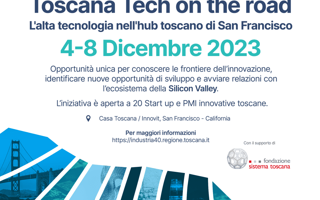 Imprese e innovazione: a San Francisco ‘Casa Toscana’ lancia le prime start-up 
						 – www.toscana-notizie.it