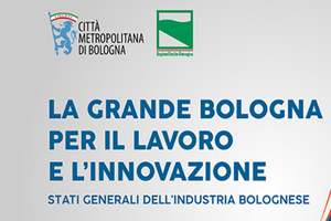 Il 2 febbraio  gli Stati generali dell’industria bolognese – imprese.regione.emilia-romagna.it