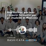 BASILICATA IN PODCAST; AL VIA TIROCINI FORMATIVI PER MEDICINA
		 – www.regione.basilicata.it