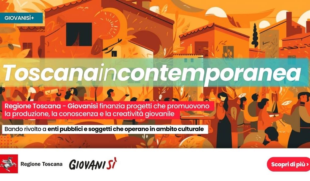 “Toscanaincontemporanea”, pubblicata l’edizione 2024 del bando 
						 – www.toscana-notizie.it