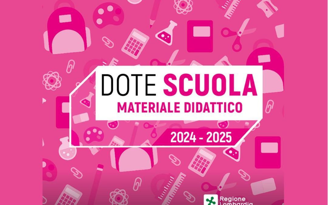 Fino al 16/5/24 domande per Dote scuola ‘materiale’. Stanziati 32,5 milioni – www.lombardianotizie.online