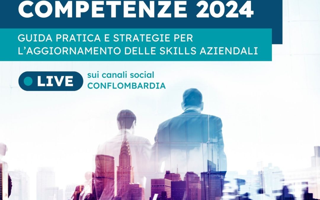 Guida Pratica e Strategie per l’Aggiornamento delle Skills Aziendali: Il Fondo Nuove Competenze 2024