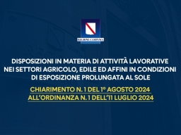 Emergenza caldo – Chiarimento n. 1 del 1° agosto 2024 all’Ordinanza n. 1 dell’11 luglio 2024 – www.regione.campania.it