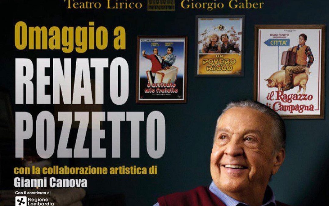 Regione e Teatro Lirico per Renato Pozzetto, grande lombardo – www.lombardianotizie.online