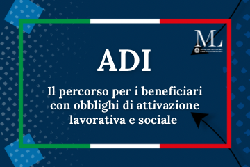 ADI: il percorso per i beneficiari con obblighi di attivazione lavorativa e sociale – www.lavoro.gov.it