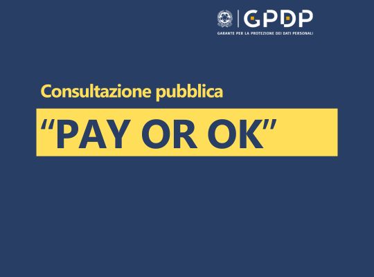 COMUNICATO STAMPA – “Pay or ok”, il Garante avvia una consultazione… – www.gpdp.it