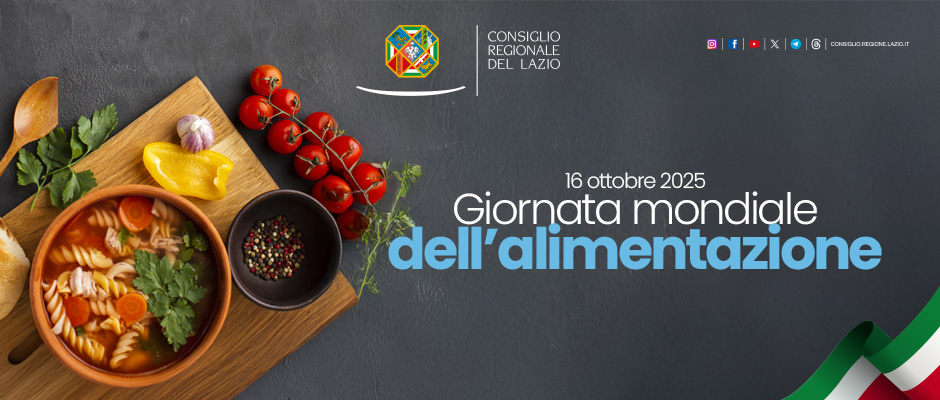 Consiglio Regionale del Lazio – Giornata mondiale dell’alimentazione – www.consiglio.regione.lazio.it