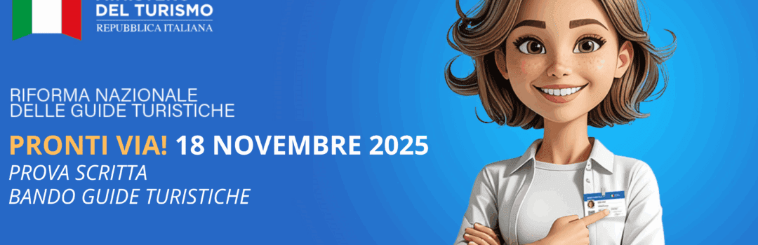 Guide turistiche, Ministero: 18 novembre prova scritta esame abilitazione