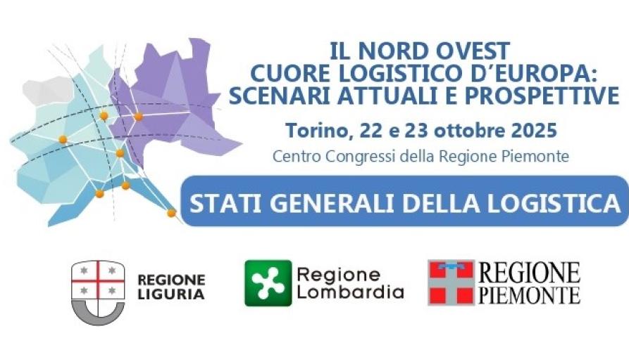Il 22 e 23 ottobre gli Stati generali della Logistica 2025
 – www.regione.piemonte.it