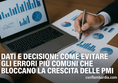 ARTICOLO 10 – Dati e decisioni: come evitare gli errori più comuni che bloccano la crescita delle PMI