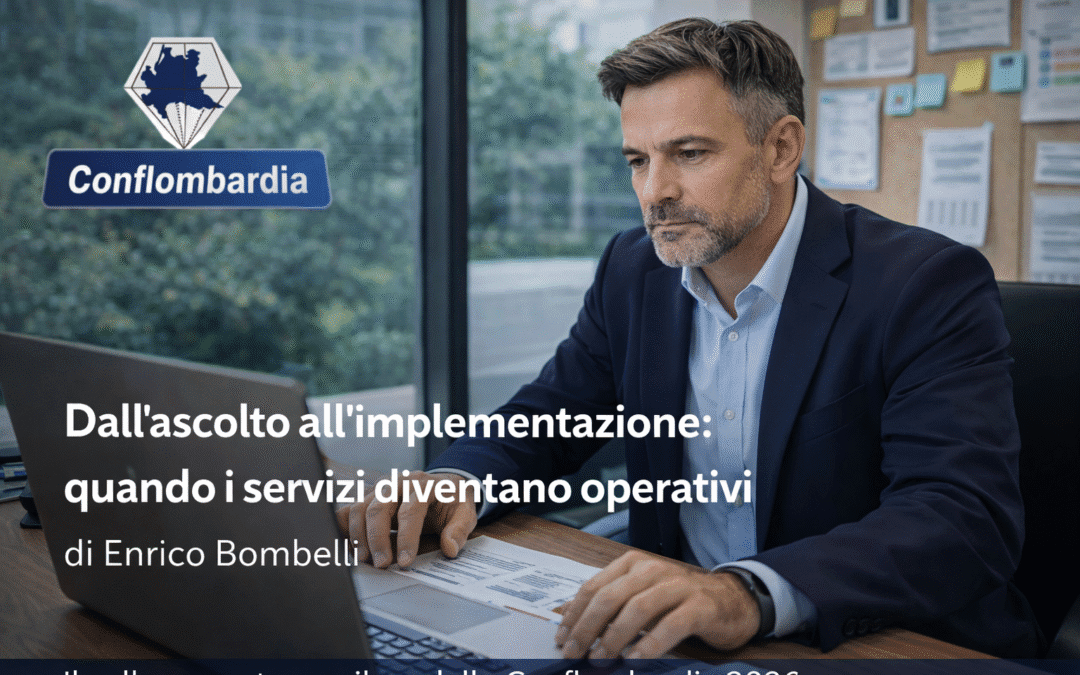 Dall’ascolto all’implementazione: quando i servizi diventano operativi