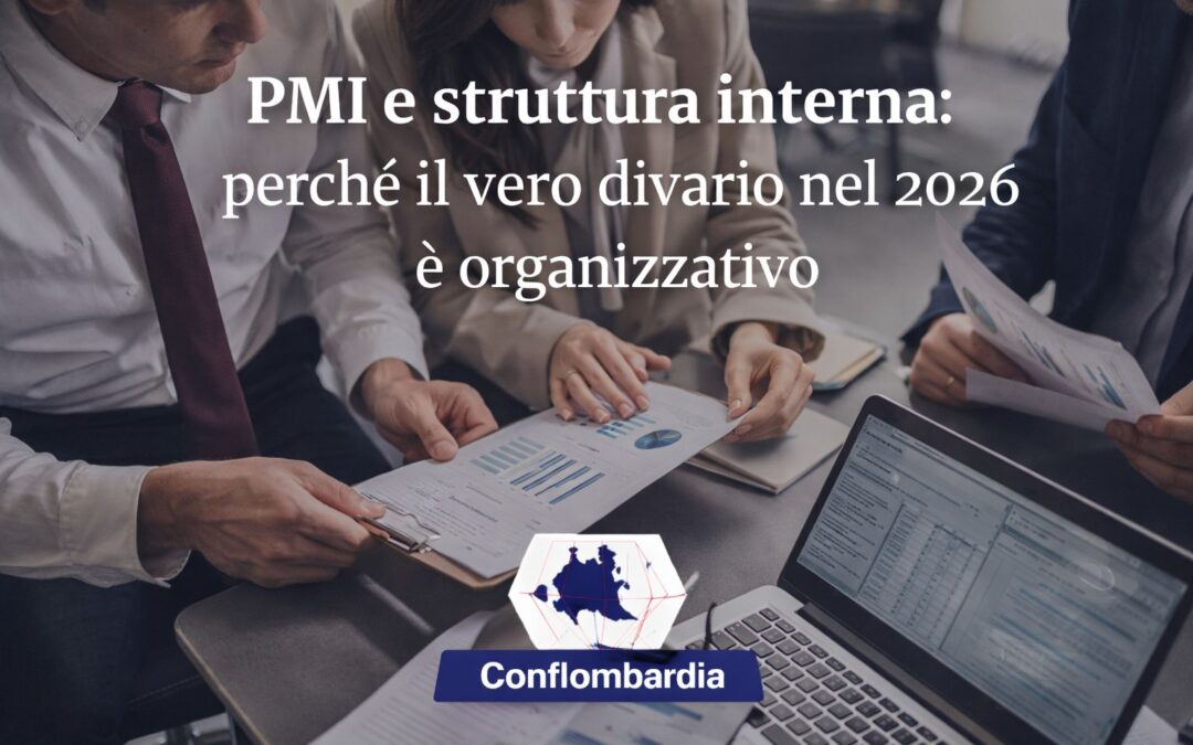 PMI e struttura interna: perché il vero divario nel 2026 è organizzativo