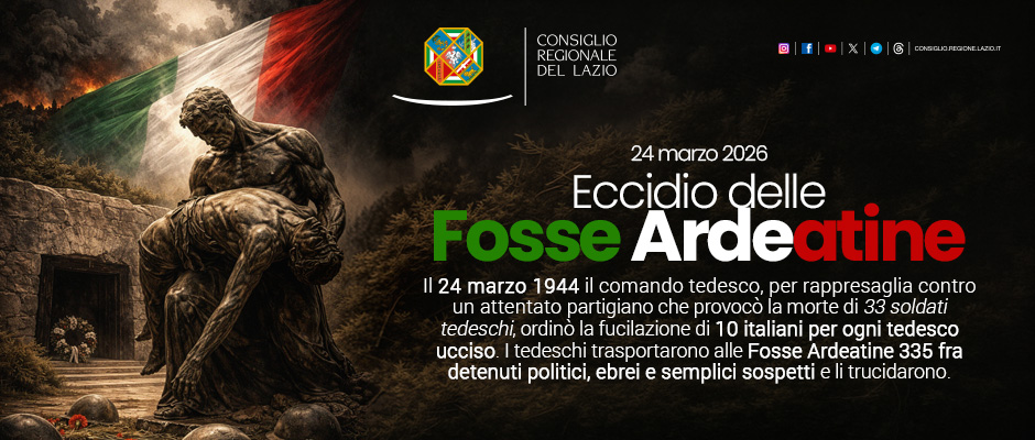 Consiglio Regionale del Lazio – Giornata in memoria delle vittime delle Fosse Ardeatine – www.consiglio.regione.lazio.it