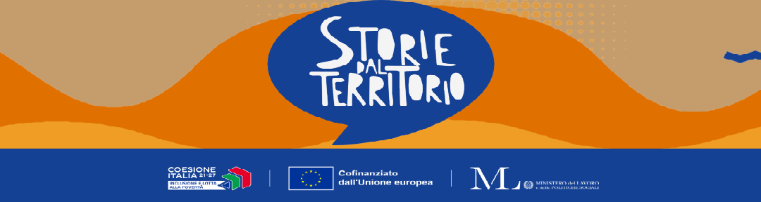 “Storie dal territorio”: al via la nuova rubrica sull’inclusione sociale						 – www.sardegnaewelfare.it