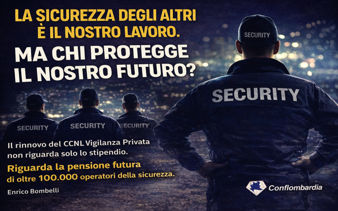 CCNL Vigilanza privata: il nodo dei contributi INPS che il rinnovo non può più ignorare