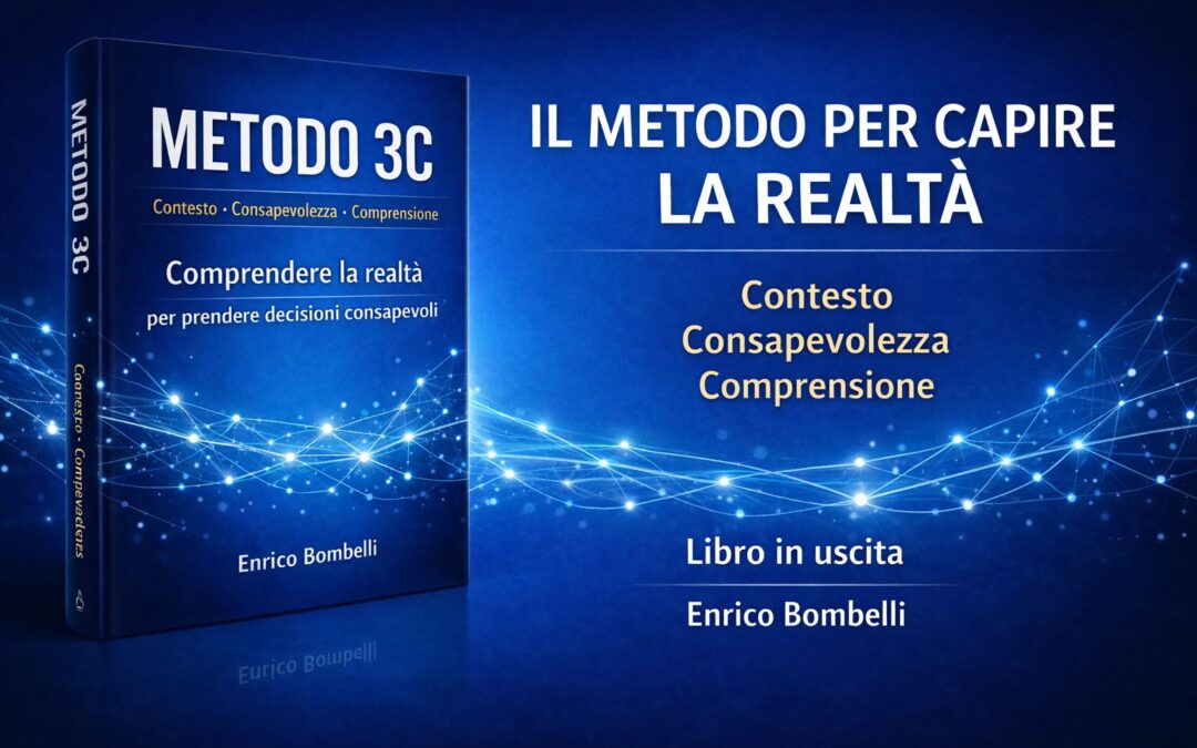 Comprendere la realtà per prendere decisioni consapevoli