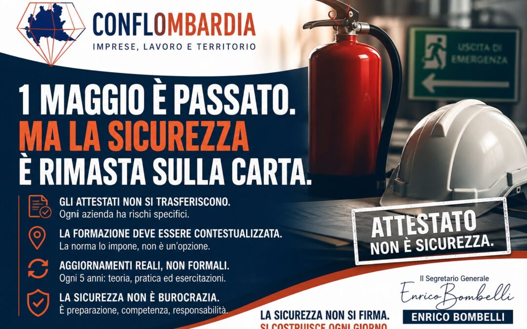 1 MAGGIO È PASSATO. MA LA SICUREZZA È RIMASTA SULLA CARTA