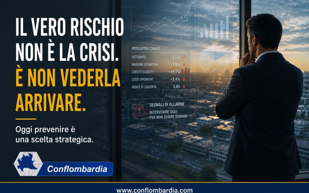 IL VERO RISCHIO NON È LA CRISI. È NON VEDERLA ARRIVARE.