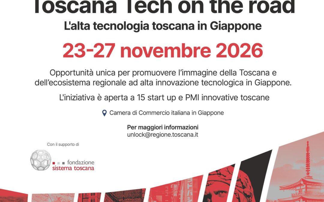 ‘Toscana Tech on the Road – Tokyo 2026’ per consolidare le relazioni con il Giappone
                         – www.toscana-notizie.it